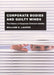 Corporate Bodies and Guilty Minds: The Failure of Corporate Criminal Liability by William S. Laufer