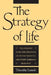 The Strategy of Life: Teleology and Mechanics in Nineteenth-Century German Biology by Timothy Lenoir
