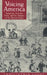 Voicing America: Language, Literary Form, and the Origins of the United States by Christopher Looby