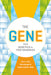 The Gene: From Genetics to Postgenomics by Hans-Jörg Rheinberger