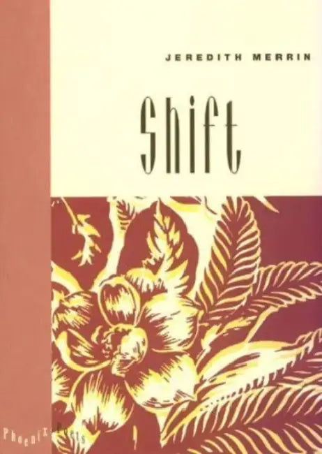 Shift by Jeredith Merrin