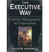 The Executive Way: Conflict Management in Corporations by Calvin Morrill