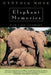Elephant Memories: Thirteen Years in the Life of an Elephant Family by Cynthia J. Moss