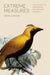 Extreme Measures: The Ecological Energetics of Birds and Mammals by Brian K. McNab