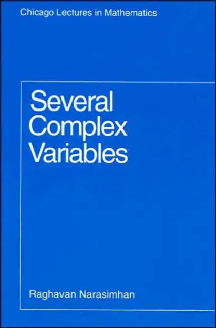 Several Complex Variables by Raghavan Narasimhan