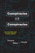 Conspiracies of Conspiracies: How Delusions Have Overrun America by Thomas Milan Konda