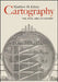 Cartography: The Ideal and Its History by Matthew H. Edney
