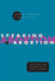 Speaking of Abortion: Television and Authority in the Lives of Women by Andrea L. Press, Elizabeth R. Cole