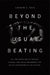 Beyond the Usual Beating: The Jon Burge Police Torture Scandal and Social Movements for Police Accountability in Chicago by Andrew S. Baer