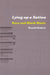 Lying Up a Nation: Race and Black Music by Ronald M. Radano