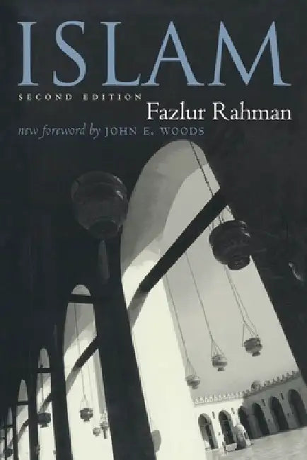 Islam by Fazlur Rahman