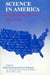 Science in America: A Documentary History, 1900-1939 by Nathan Reingold, Ida H. Reingold