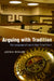 Arguing with Tradition: The Language of Law in Hopi Tribal Court by Justin B. Richland