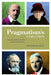 Pragmatism's Evolution: Organism and Environment in American Philosophy by Trevor Pearce