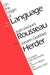 On the Origin of Language by Jean-Jacques Rousseau, John H. Moran, Johann Gottfried Herder