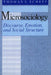 Microsociology: Discourse, Emotion, and Social Structure by Thomas J. Scheff