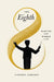 The Eighth: Mahler and the World in 1910 by Stephen Johnson