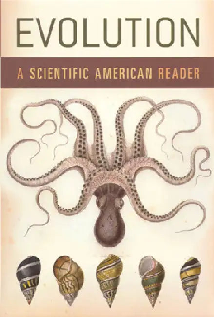 Evolution: A Scientific American Reader by Scientific American