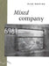 Mixed Company: Volume 1996 by Alan Shapiro