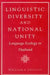 Linguistic Diversity and National Unity: Language Ecology in Thailand by William A. Smalley