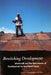 Bewitching Development: Witchcraft and the Reinvention of Development in Neoliberal Kenya by James Howard Smith