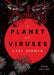 Planet of Viruses: Third Edition by Carl Zimmer