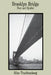 Brooklyn Bridge: Fact and Symbol by Alan Trachtenberg