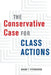 The Conservative Case for Class Actions by Brian T. Fitzpatrick