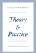 Theory and Practice by Jacques Derrida