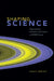 Shaping Science: Organizations, Decisions, and Culture on Nasa's Teams by Janet Vertesi