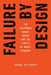 Failure by Design: The California Energy Crisis and the Limits of Market Planning by Georg Rilinger