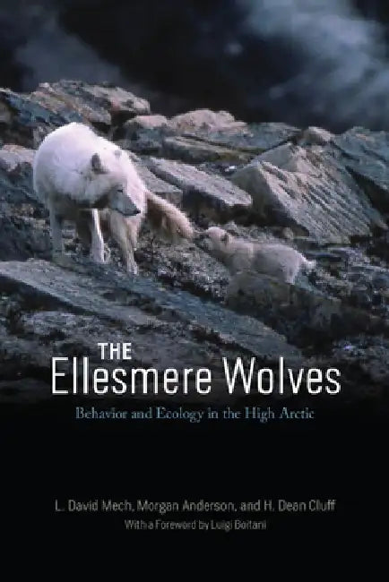 The Ellesmere Wolves by L. David Mech