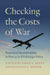 Checking the Costs of War: Sources of Accountability in Post-9/11 Us Foreign Policy by Sarah E. Kreps, Douglas L. Kriner