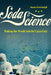 Soda Science: Making the World Safe for Coca-Cola by Susan Greenhalgh