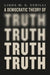 A Democratic Theory of Truth by Linda M. G. Zerilli