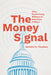 The Money Signal: How Fundraising Matters in American Politics by Danielle M. Thomsen
