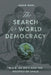 The Search for World Democracy: W. E. B. Du Bois and the Politics of Space by Adam Dahl