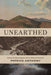 Unearthed: Science and Environment Across Mineral Frontiers by Patrick Anthony