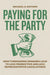 Paying for the Party: How Fundraising Demands Lead to Less Productive and Less Representative Legislatures by Michael R. Kistner