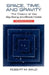 Space, Time, and Gravity: The Theory of the Big Bang and Black Holes by Robert M. Wald