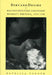 Dirt and Desire: Reconstructing Southern Women's Writing, 1930-1990 by Patricia Yaeger