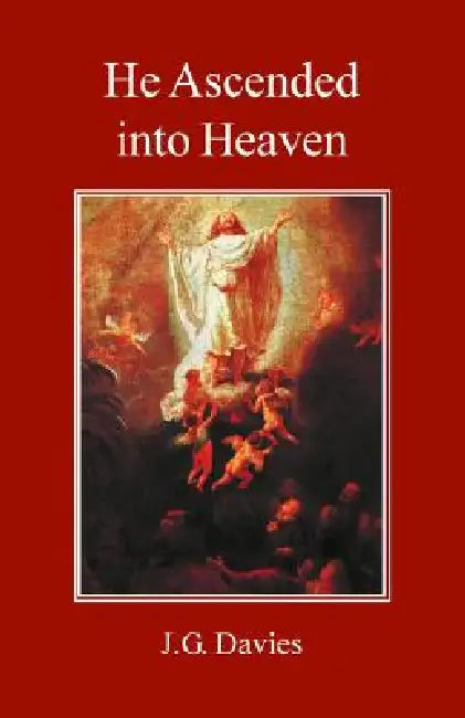 He Ascended Into Heaven by John Gordon Davies