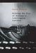 Secret History: Writing the Rise of Britain's Intelligence Services by Simon Ball