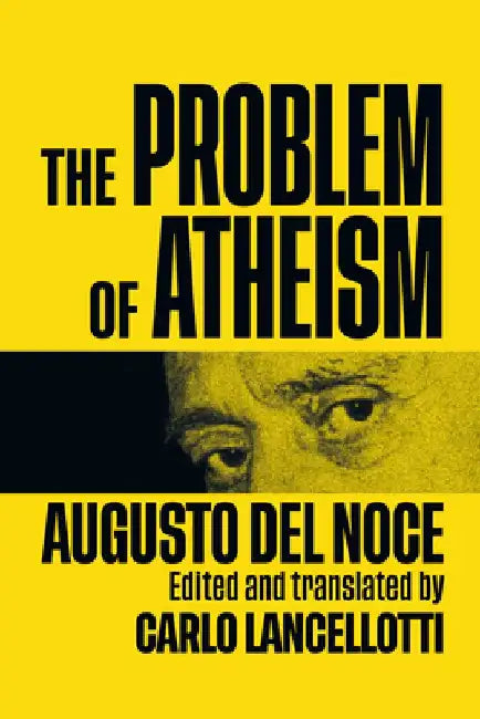 The Problem of Atheism by Augusto Del Noce