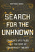 Search for the Unknown: Canada's UFO Files and the Rise of Conspiracy Theory by Matthew Hayes