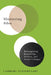 Shattering Silos: Reimagining Knowledge, Politics, and Social Critique by Lambert Zuidervaart