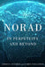 Norad: In Perpetuity and Beyond by Andrea Charron
