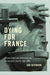 Dying for France: Experiencing and Representing the Soldier's Death, 1500-2000 Volume 87 by Ian Germani