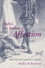 Indict the Author of Affection: Affectation and Catachresis in Hamlet by Bradley W. Buchanan