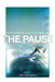 The Pause: Experiencing Time Interrupted by Julian Jason Haladyn